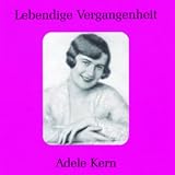 Adele Kern - Grammophon Recordings 1929-33