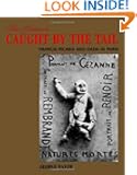 The Artwork Caught by the Tail: Francis Picabia and Dada in Paris (October Books)