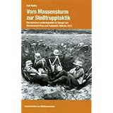 Vom Massensturm zur Sto�trupptaktikvon "Ralf Raths"