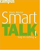 Smart Talk: Sag es richtig!