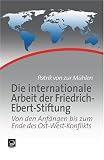 Die internationale Arbeit der Friedrich-Ebert-Stiftung