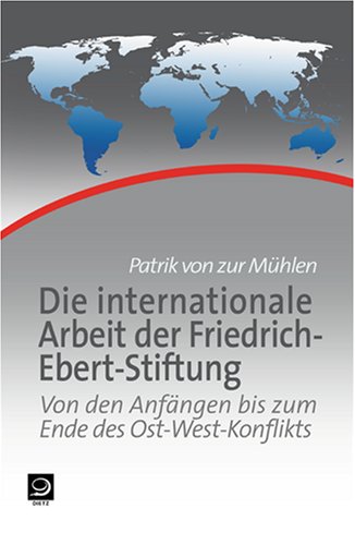 Die internationale Arbeit der Friedrich-Ebert-Stiftung