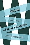 WikiLeaks and the age of transparency