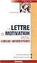 La lettre de motivation sp�cial cursus universitaire