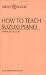 How to Teach Suzuki Piano (About Suzuki)