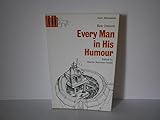 Every man in his humour