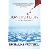 How High Is Up?: The Tale of a Restless Spirit