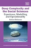 Deep complexity and the social sciences : experience, modelling and operationality