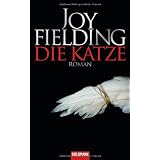 Die Katze: Romanvon "Joy Fielding"