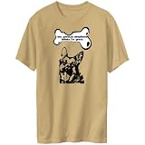 T-Shirt Sand  My German Shepherd Thinks I Am Great !  Dog