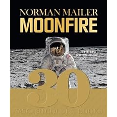 Norman Mailer, MoonFire: Die Legend�re Reise der Apollo 11