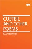 Custer, and Other Poems