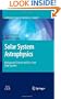 Solar System Astrophysics: Background Science and the Inner Solar System (Astronomy and Astrophysics Library) (v.1)