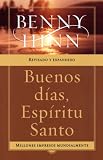 Buenos dias, Espiritu Santo (Spanish Edition)