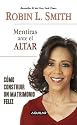 Mentiras ante el altar /Lies at the Altar (Spanish Edition)