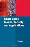 Smart Cards, Tokens, Security and Applications