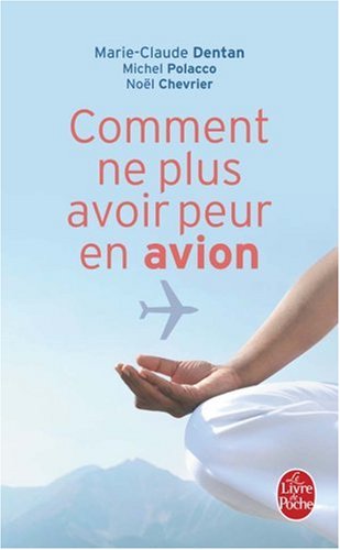 comment avoir moins peur en avion