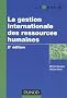 La gestion internationale des ressources humaines - 2e �dition