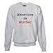 abortion is murder anit abort Religion Sweatshirt by CafePress