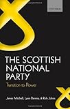 The Scottish National Party : transition to power