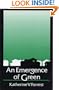 An Emergence of Green