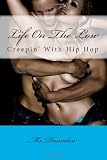 Life On The Low: creepin' with hip hop