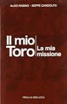 Il mio Toro. La mia missione