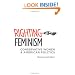 Righting Feminism: Conservative Women and American Politics