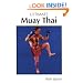 Ultimate Muay Thai: the Science of Eight Limbs
