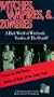 Witches, Vampires & Zombies: A Dark World of Witchcraft, Voodoo & The Occult [VHS]