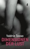 Dimensionen der Lust - Val&eacute;rie Tasso