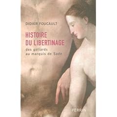 Histoire du libertinage : Des goliards au marquis de Sade