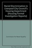 Racial discrimination in Liverpool City Council : report of a formal investigation into the Housing Department