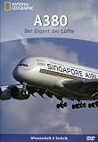 National Geographic - A380: Der Gigant der L&uuml;fte
