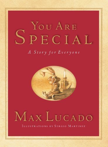 You Are Special (Gift Edition): A Story for Everyone (Max Lucado's Wemmicks) by Lucado, Max (2002) Hardcover
