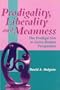 Prodigality, Liberality and Meanness: The Prodigal Son in Graeco-Roman Perspective (Library Of New Testament Studies)