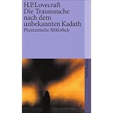 Die Traumsuche nach dem unbekannten Kadathvon "H. P. Lovecraft"