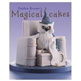 Debbie Brown's Magical Cakesvon "Debbie Brown"