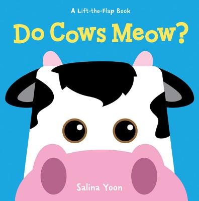Do Cows Meow?[DO COWS MEOW-LIFT FLAP][Board Books]