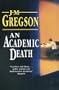 An Academic Death (Severn House Large Print)