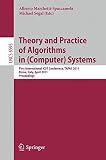 Theory and practice of algorithms in (computer) systems : first international ICST conference, TAPAS 2011, Rome, Italy, April 18-20, 2011 : proceedings