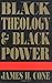 Black Theology & Black Power
