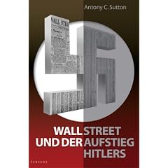 Sutton, A: Wall Street und der Aufstieg Hitlers
