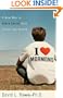 I Love Mormons: A New Way to Share Christ with Latter-day Saints