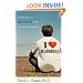 I Love Mormons: A New Way to Share Christ with Latter-day Saints
