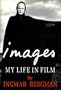 Images: My Life in Film
