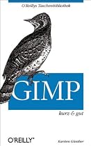 GIMP - kurz & gut