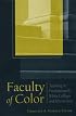 Faculty of Color: Teaching in Predominantly White Colleges and Universities (JB - Anker)