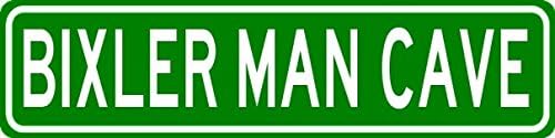 BIXLER MAN CAVE Sign - Personalized Aluminum Last Name Street Sign - 6 x 24 Inches