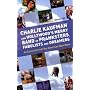 Charlie Kaufman and Hollywood's Merry Band of Pranksters, Fabulists and Dreamers: An Excursion Into the American New Wave